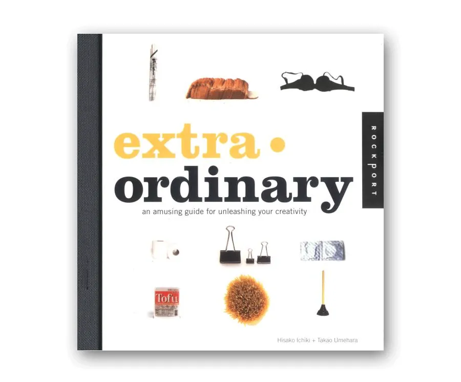 Cover of Extra Ordinary, showing familiar objects reimagined as unusual products